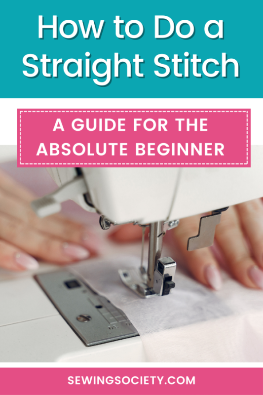 Pin this: How to Sew a Straight Stitch: A Complete Guide for Beginners