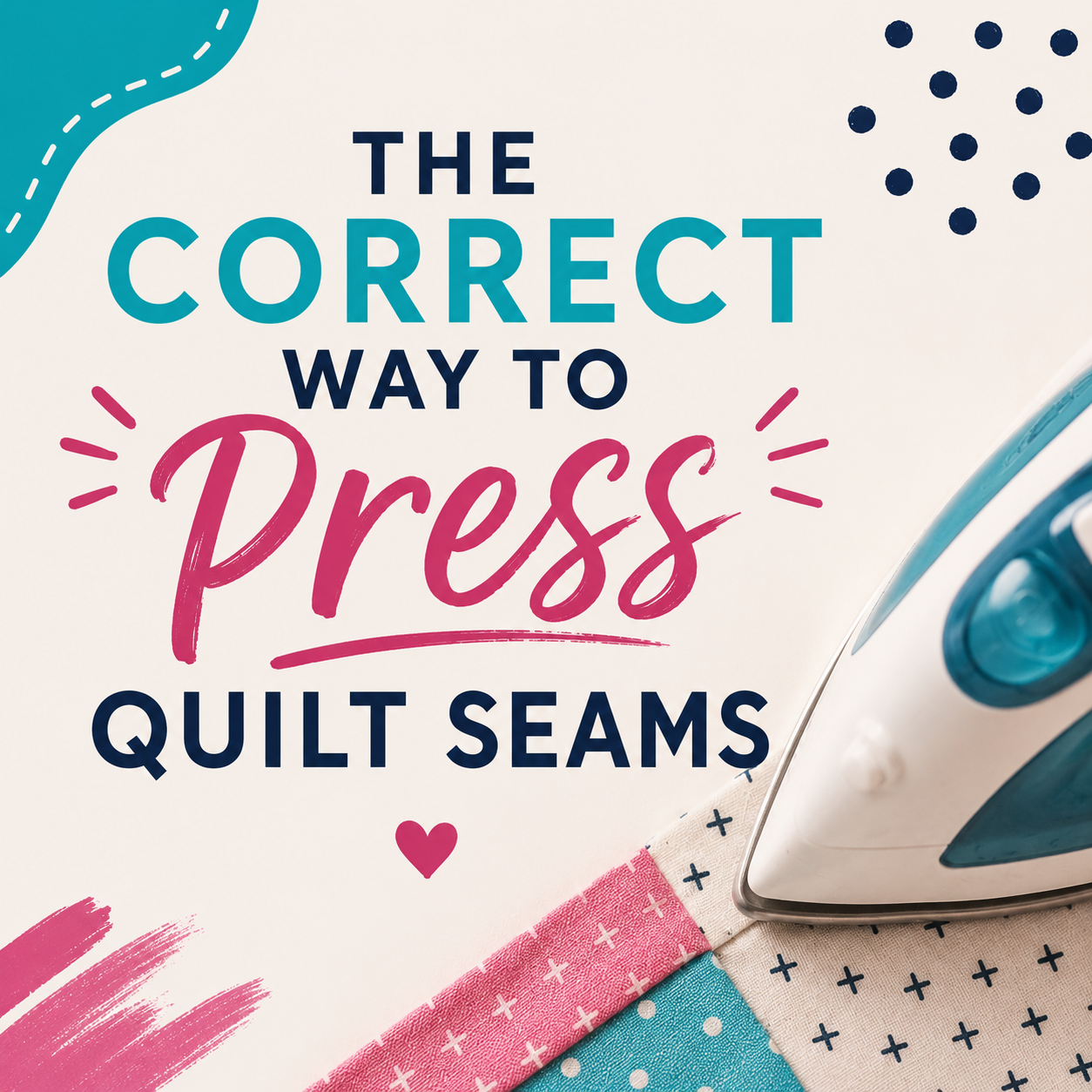 The Correct Way to Press Quilt Seams (Beginner's Guide)