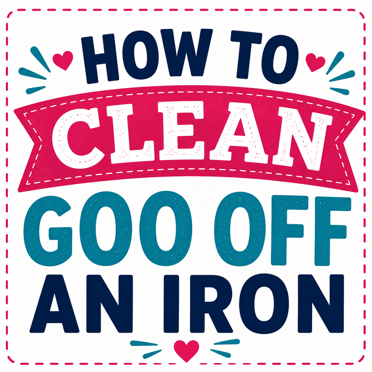 How To Clean Goo from an Iron