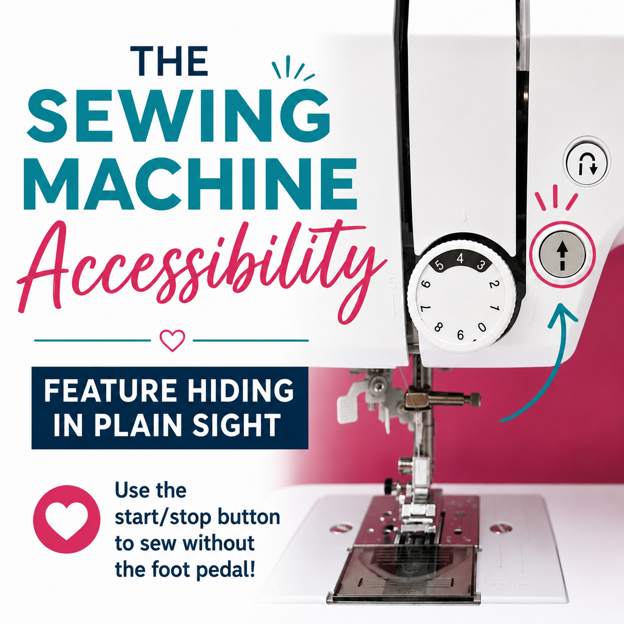 The Sewing Machine Accessibility Feature Hiding in Plain Sight